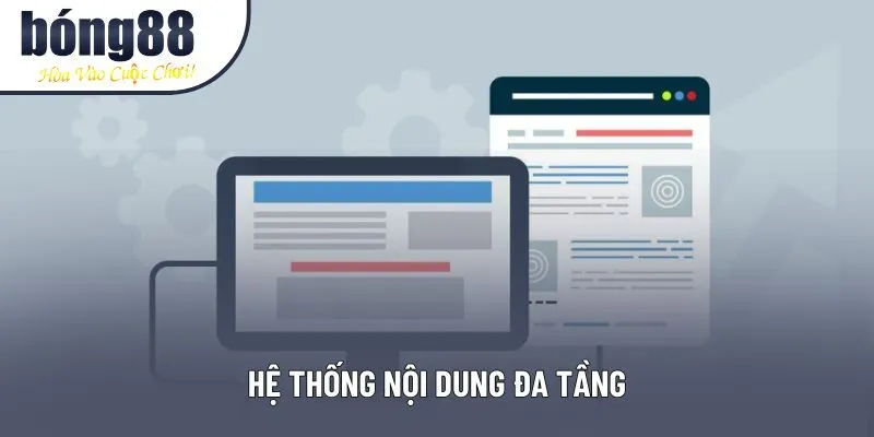 Hệ thống nội dung đa tầng