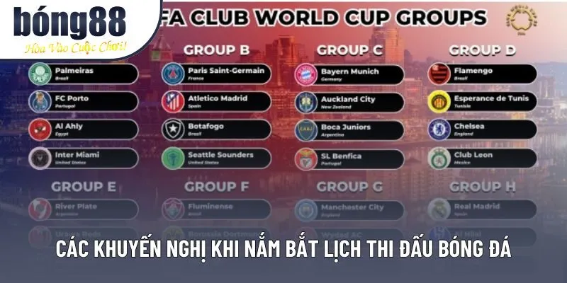 Các khuyến nghị khi nắm bắt lịch thi đấu bóng đá